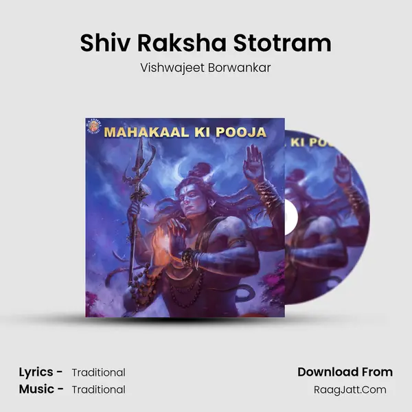 Shiv Raksha Stotram MP3 Song by Vishwajeet Borwankar Cover