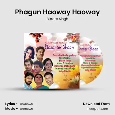 Phagun Haoway Haoway mp3 song