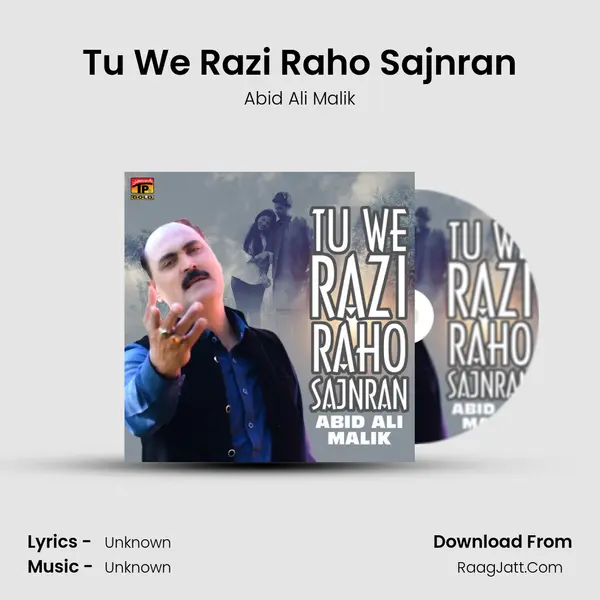 Tu We Razi Raho Sajnran mp3 song