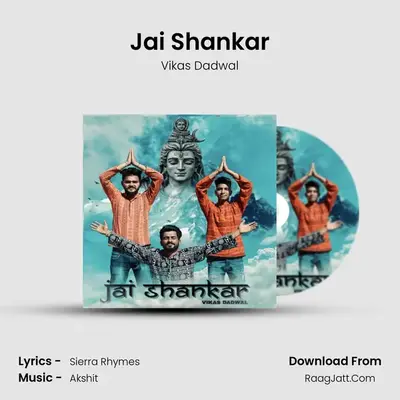 Jai Shankar MP3 Song by Vikas Dadwal Cover