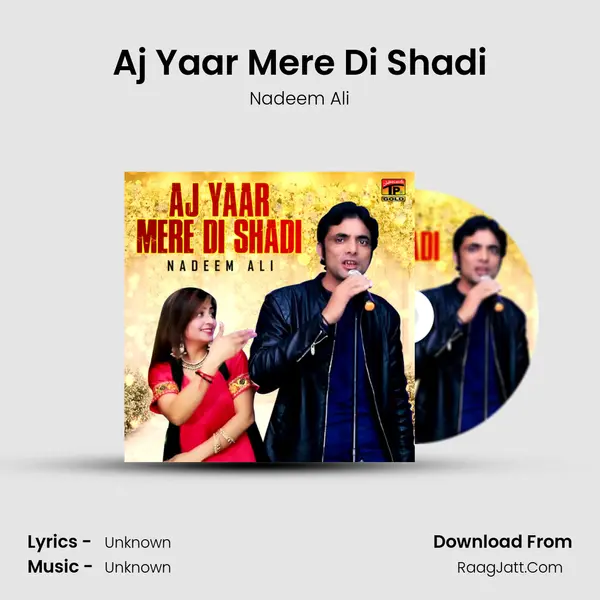 Aj Yaar Mere Di Shadi MP3 Song by Nadeem Ali Cover