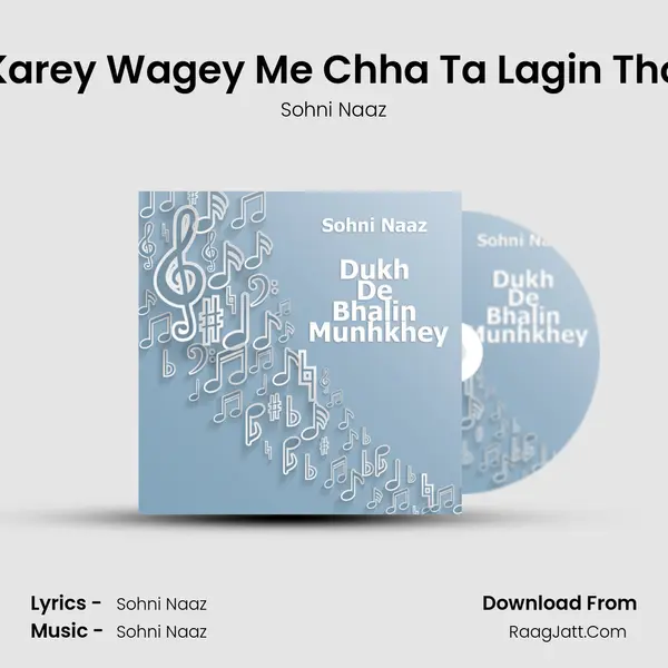 Karey Wagey Me Chha Ta Lagin Tho MP3 Song by Sohni Naaz Cover