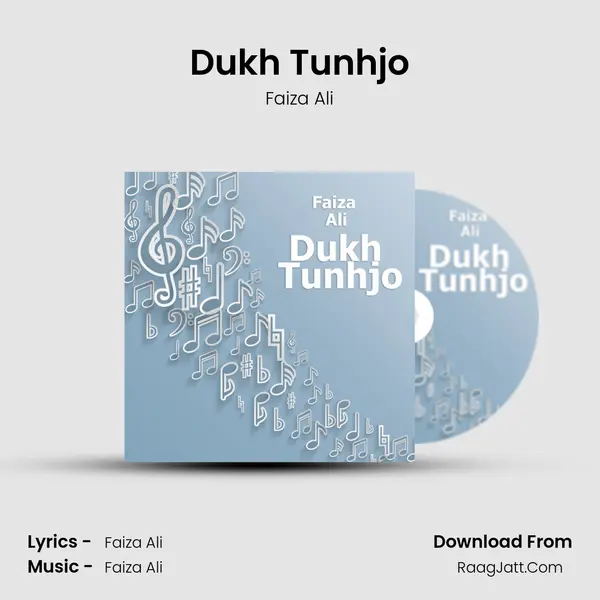 Dukh Tunhjo MP3 Song by Faiza Ali Cover