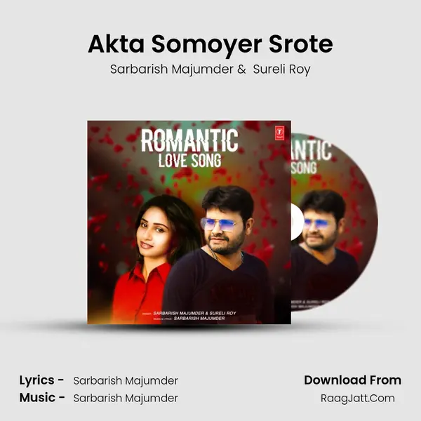 Akta Somoyer Srote MP3 Song by Sarbarish Majumder Cover