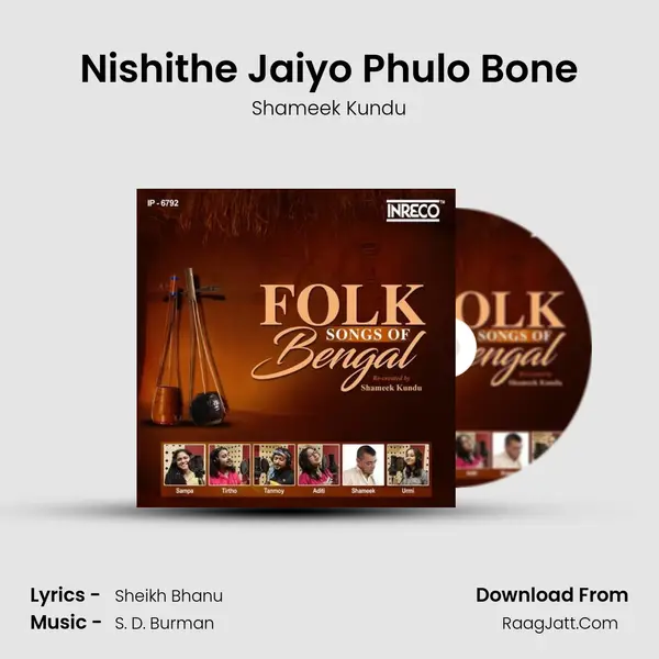 Nishithe Jaiyo Phulo Bone MP3 Song by Shameek Kundu Cover