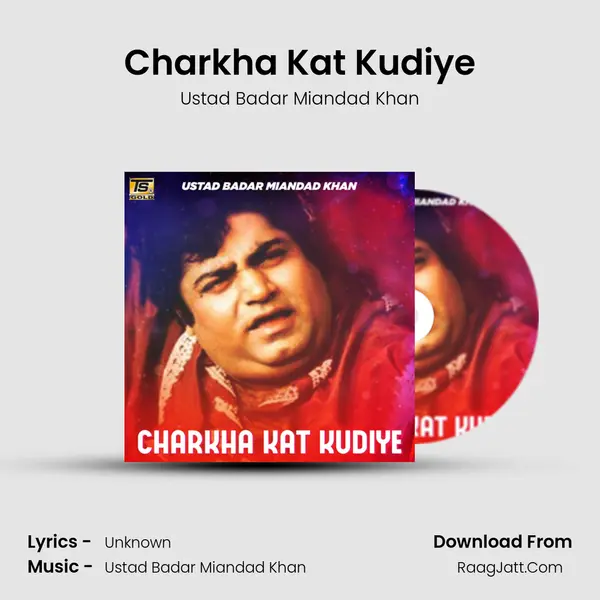 Charkha Kat Kudiye mp3 song