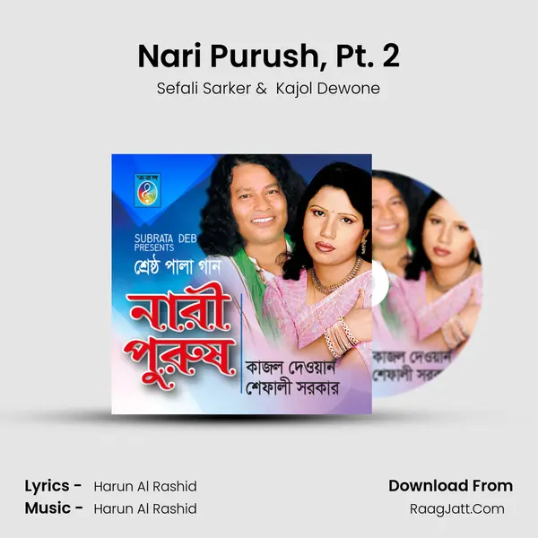 Nari Purush, Pt. 2 MP3 Song by Sefali Sarker Cover