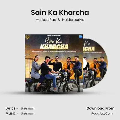 Sain Ka Kharcha mp3 song