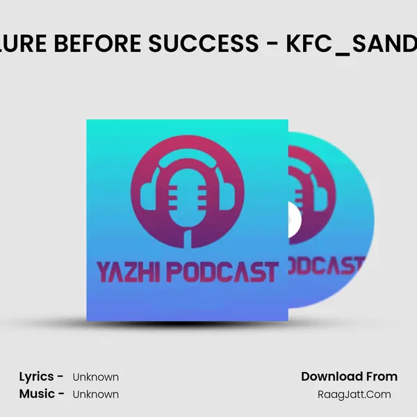 FAILURE BEFORE SUCCESS - KFC_SANDERS MP3 Song by  Cover