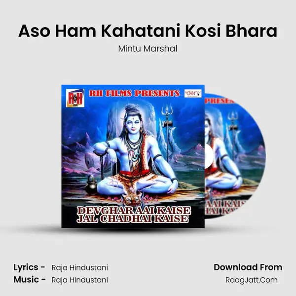 Aso Ham Kahatani Kosi Bhara MP3 Song by Mintu Marshal Cover