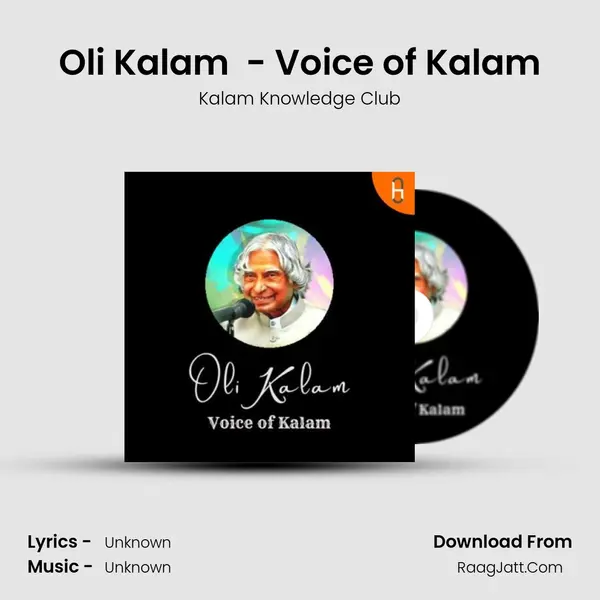 Oli Kalam  - Voice of Kalam MP3 Song by Kalam Knowledge Club Cover
