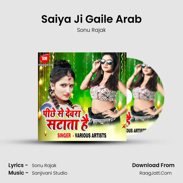 Saiya Ji Gaile Arab MP3 Song by Sonu Rajak Cover