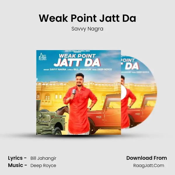 Weak Point Jatt Da MP3 Song by Savvy Nagra Cover