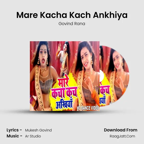 Mare Kacha Kach Ankhiya mp3 song