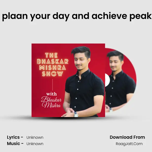 The most unique way to plaan your day and achieve peak productivity in hindi, Bh MP3 Song by  Cover