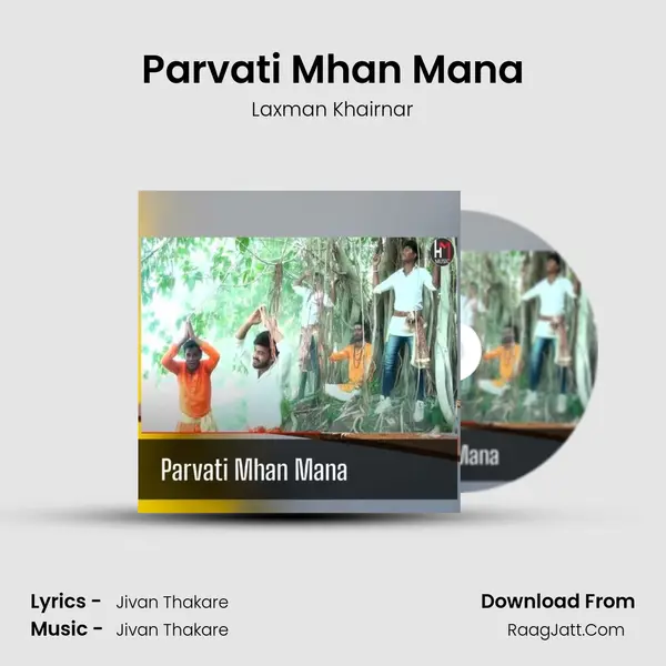 Parvati Mhan Mana MP3 Song by Laxman Khairnar Cover