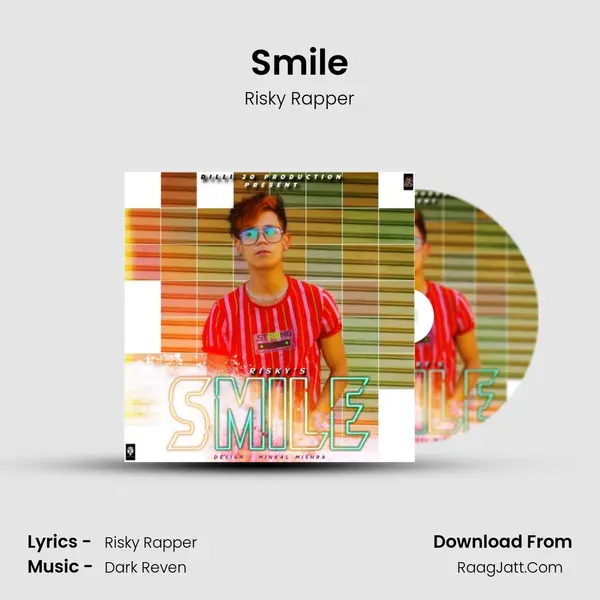 Smile MP3 Song by Risky Rapper Cover
