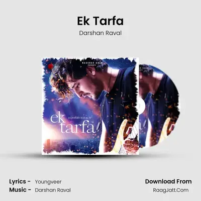 Ek Tarfa MP3 Song by Darshan Raval Cover