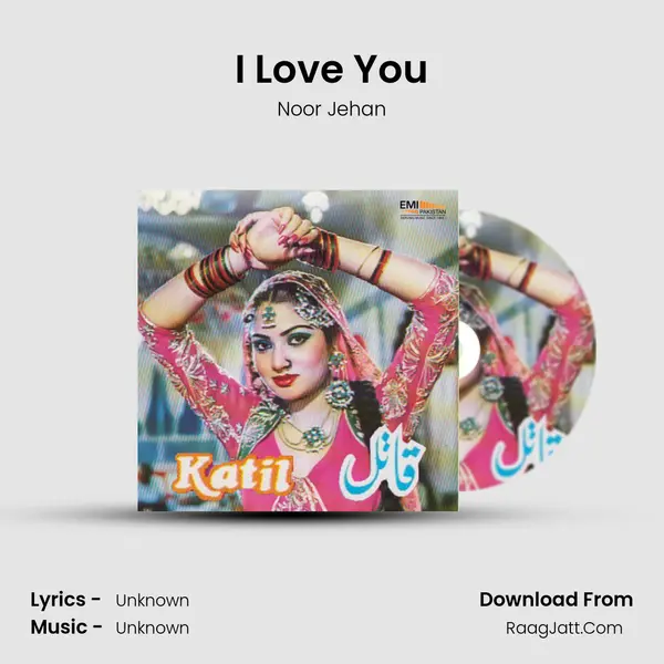 I Love You MP3 Song by Noor Jehan Cover