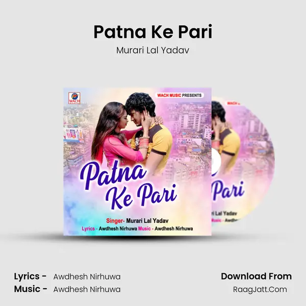 Patna Ke Pari MP3 Song by Murari Lal Yadav Cover