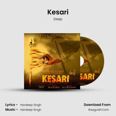Kesari MP3 Song by Deep Cover