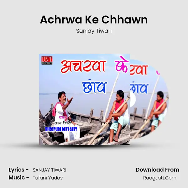 Achrwa Ke Chhawn mp3 song