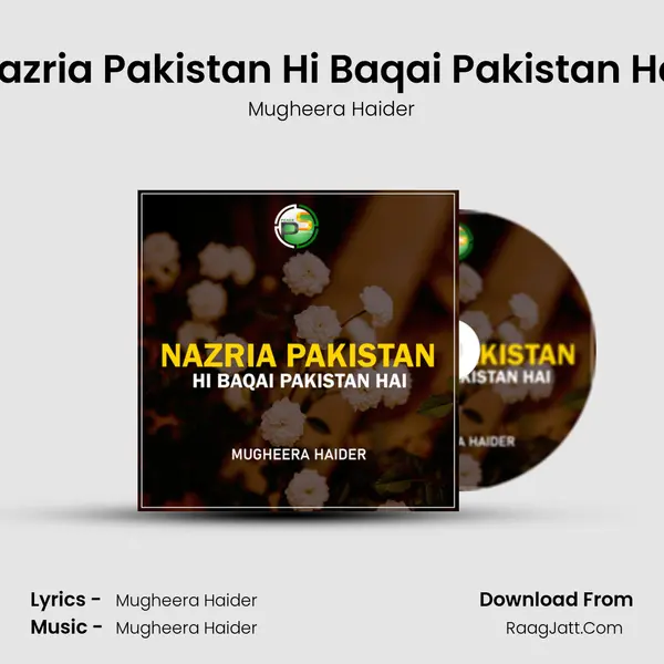 Nazria Pakistan Hi Baqai Pakistan Hai mp3 song