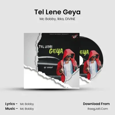 Tel Lene Geya MP3 Song by Mc Bobby Cover