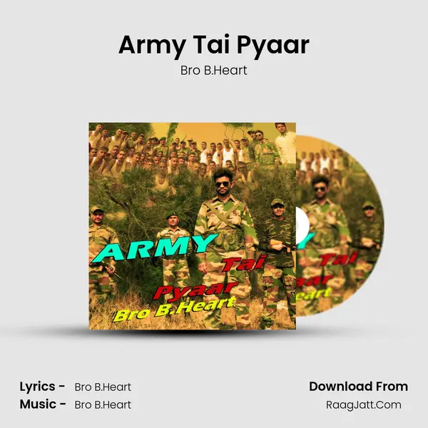 Army Tai Pyaar MP3 Song by Bro B.Heart Cover