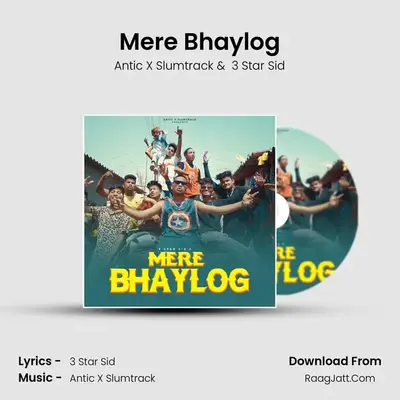 Mere Bhaylog MP3 Song by Antic X Slumtrack Cover