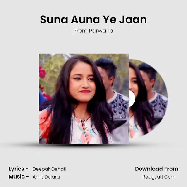 Suna Auna Ye Jaan mp3 song
