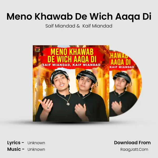 Meno Khawab De Wich Aaqa Di mp3 song