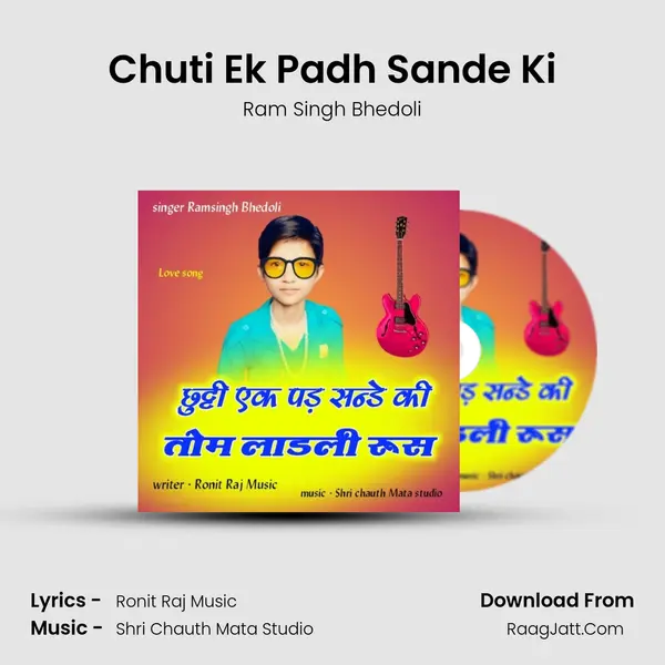 Chuti Ek Padh Sande Ki MP3 Song by Ram Singh Bhedoli Cover