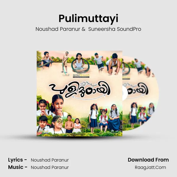 Pulimuttayi - Noushad Paranur