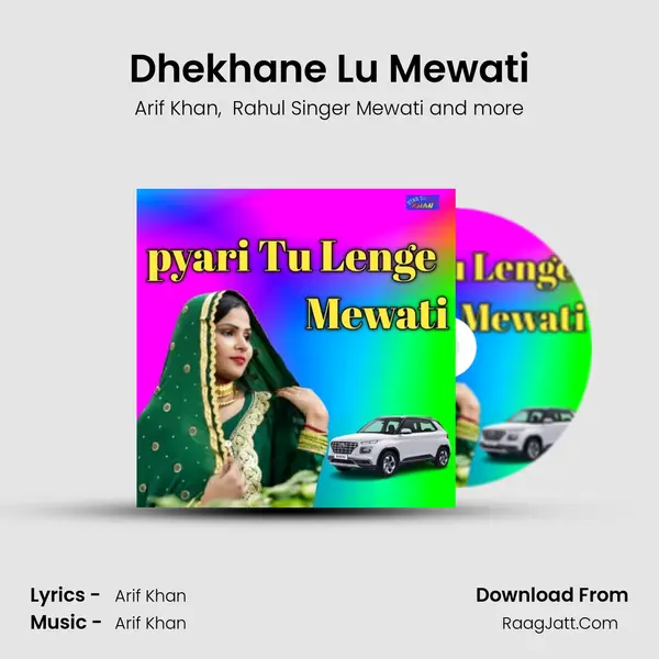 Dhekhane Lu Mewati MP3 Song by Arif Khan Cover