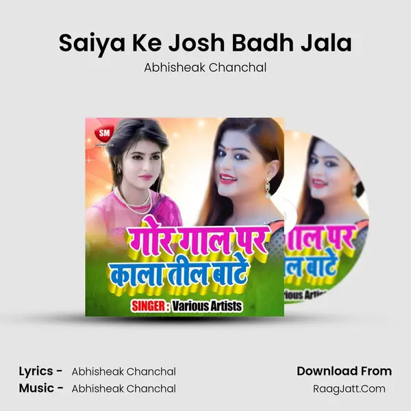 Saiya Ke Josh Badh Jala MP3 Song by Abhisheak Chanchal Cover
