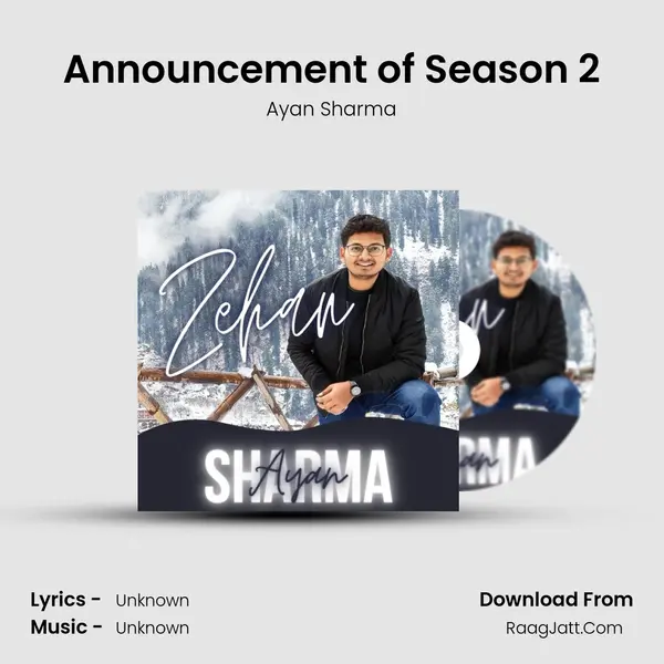 Announcement of Season 2 MP3 Song by Ayan Sharma Cover