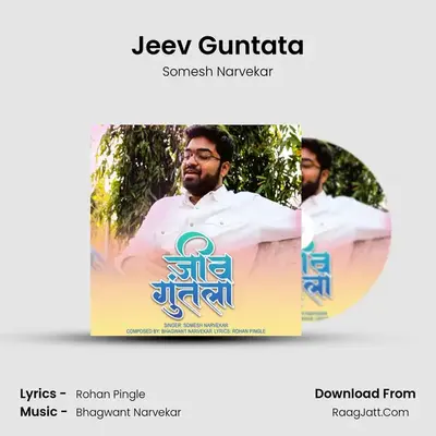 Jeev Guntata - Somesh Narvekar