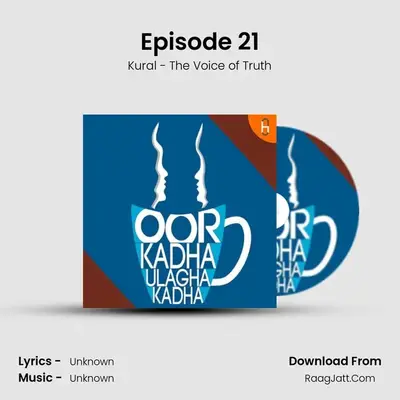 Episode 21 MP3 Song by Kural - The Voice of Truth Cover