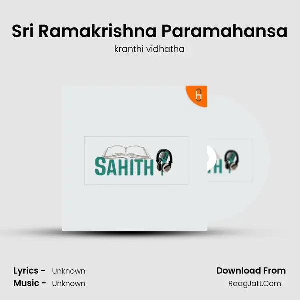 Sri Ramakrishna Paramahansa MP3 Song by kranthi vidhatha Cover