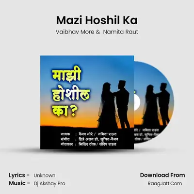 Mazi Hoshil Ka MP3 Song by Vaibhav More Cover