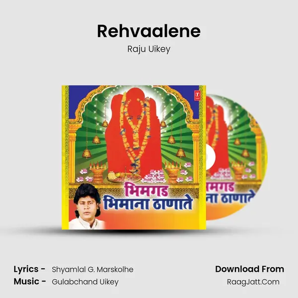 Rehvaalene MP3 Song by Raju Uikey Cover