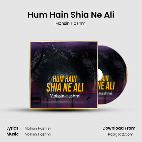 Hum Hain Shia Ne Ali mp3 song