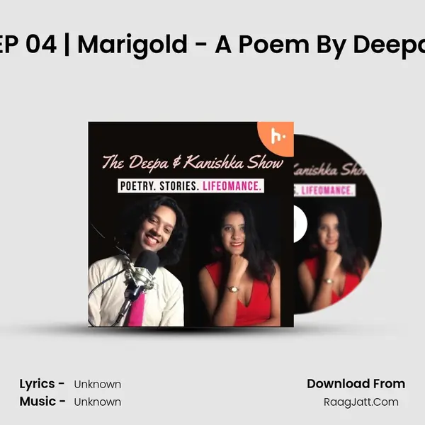 EP 04 | Marigold - A Poem By Deepa Cover