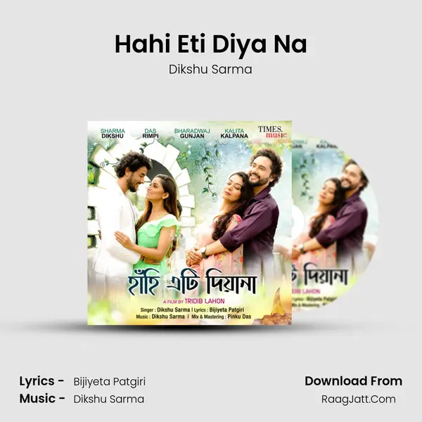 Hahi Eti Diya Na - Dikshu Sarma