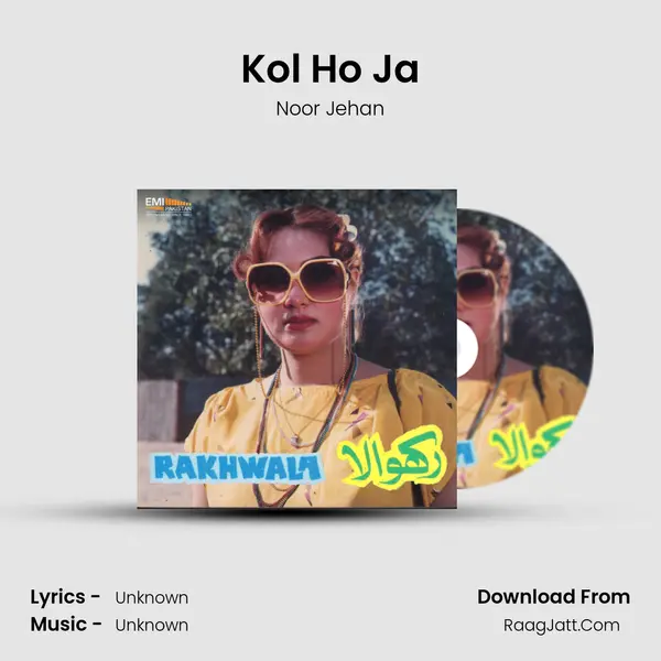 Kol Ho Ja MP3 Song by Noor Jehan Cover