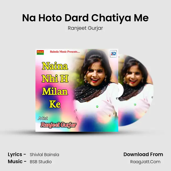 Na Hoto Dard Chatiya Me MP3 Song by Ranjeet Gurjar Cover