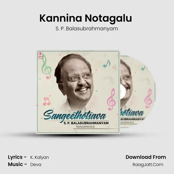 Kannina Notagalu (From 