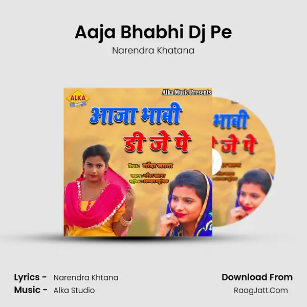 Aaja Bhabhi Dj Pe mp3 song