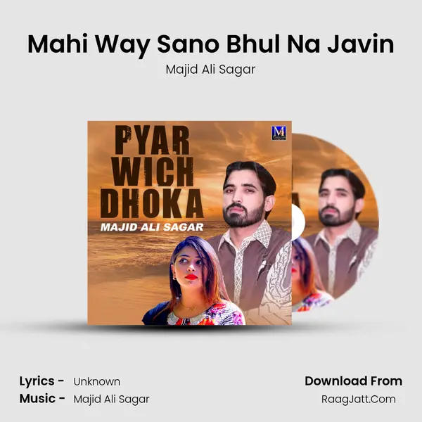 Mahi Way Sano Bhul Na Javin mp3 song